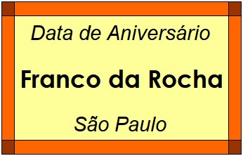 Data de Aniversário da Cidade Franco da Rocha