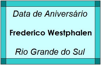 Data de Aniversário da Cidade Frederico Westphalen