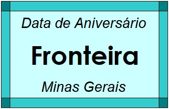 Data de Aniversário da Cidade Fronteira