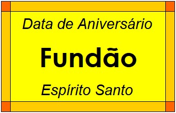 Data de Aniversário da Cidade Fundão