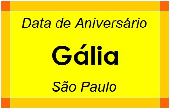 Data de Aniversário da Cidade Gália