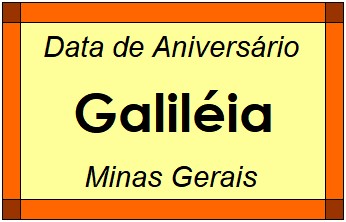 Data de Aniversário da Cidade Galiléia