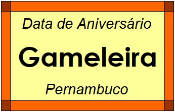 Data de Aniversário da Cidade Gameleira