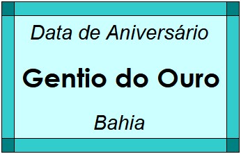 Data de Aniversário da Cidade Gentio do Ouro