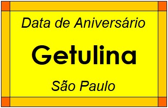 Data de Aniversário da Cidade Getulina