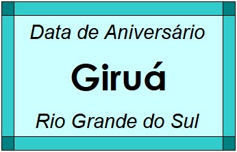 Data de Aniversário da Cidade Giruá