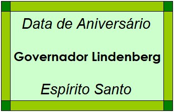 Data de Aniversário da Cidade Governador Lindenberg