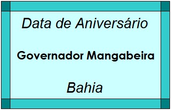 Data de Aniversário da Cidade Governador Mangabeira