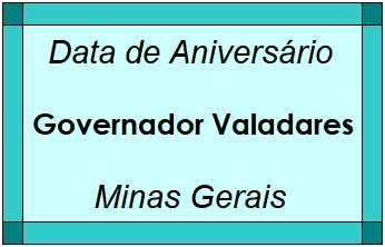 Data de Aniversário da Cidade Governador Valadares