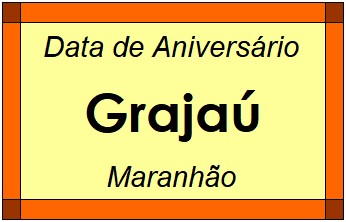 Data de Aniversário da Cidade Grajaú