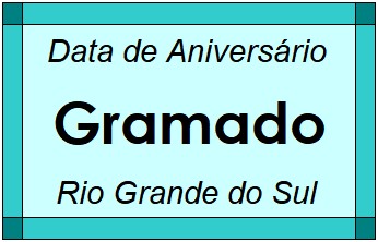 Data de Aniversário da Cidade Gramado