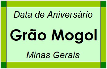 Data de Aniversário da Cidade Grão Mogol