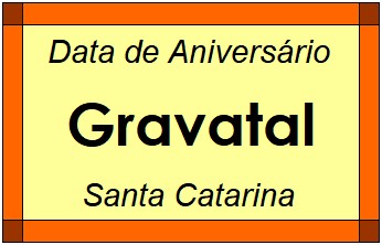 Data de Aniversário da Cidade Gravatal