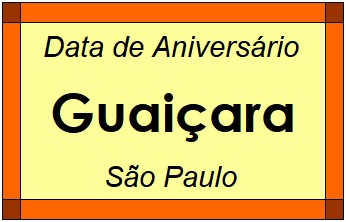 Data de Aniversário da Cidade Guaiçara