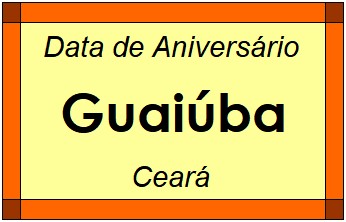 Data de Aniversário da Cidade Guaiúba