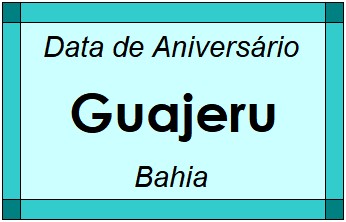 Data de Aniversário da Cidade Guajeru