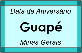 Data de Aniversário da Cidade Guapé