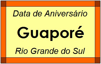 Data de Aniversário da Cidade Guaporé