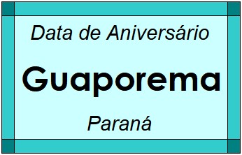 Data de Aniversário da Cidade Guaporema