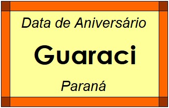 Data de Aniversário da Cidade Guaraci