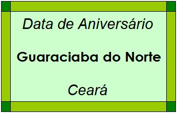 Data de Aniversário da Cidade Guaraciaba do Norte