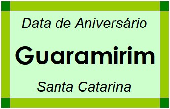 Data de Aniversário da Cidade Guaramirim