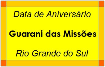 Data de Aniversário da Cidade Guarani das Missões