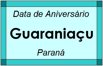 Data de Aniversário da Cidade Guaraniaçu