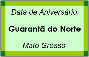 Data de Aniversário da Cidade Guarantã do Norte