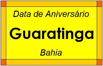 Data de Aniversário da Cidade Guaratinga