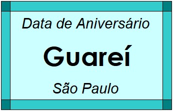 Data de Aniversário da Cidade Guareí