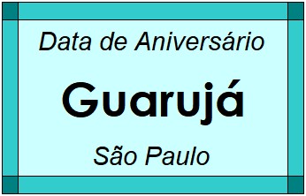 Data de Aniversário da Cidade Guarujá