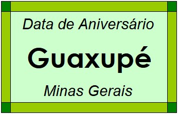 Data de Aniversário da Cidade Guaxupé