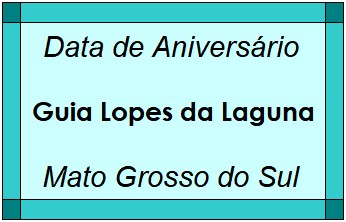 Data de Aniversário da Cidade Guia Lopes da Laguna