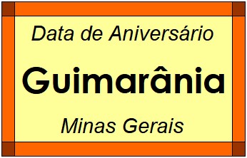 Data de Aniversário da Cidade Guimarânia