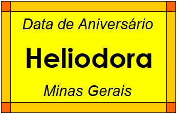 Data de Aniversário da Cidade Heliodora