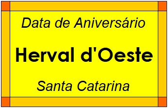 Data de Aniversário da Cidade Herval d'Oeste