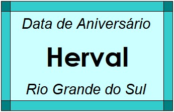 Data de Aniversário da Cidade Herval