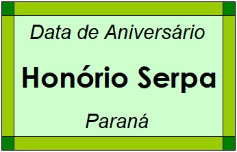 Data de Aniversário da Cidade Honório Serpa