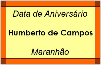 Data de Aniversário da Cidade Humberto de Campos