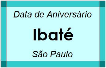 Data de Aniversário da Cidade Ibaté