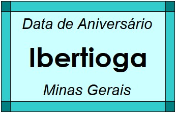 Data de Aniversário da Cidade Ibertioga