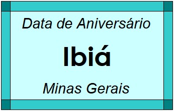 Data de Aniversário da Cidade Ibiá