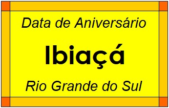 Data de Aniversário da Cidade Ibiaçá