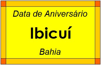 Data de Aniversário da Cidade Ibicuí