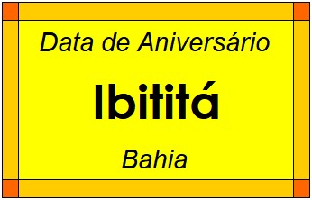 Data de Aniversário da Cidade Ibititá