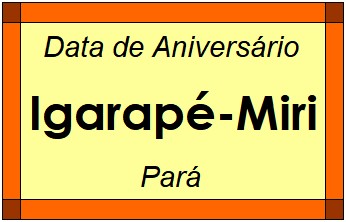 Data de Aniversário da Cidade Igarapé-Miri