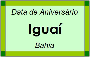 Data de Aniversário da Cidade Iguaí