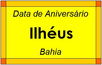 Data de Aniversário da Cidade Ilhéus