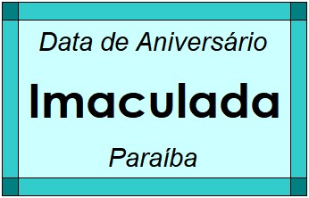 Data de Aniversário da Cidade Imaculada